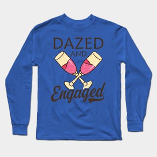 Dazed and Engaged 2 Long Sleeve T-Shirt